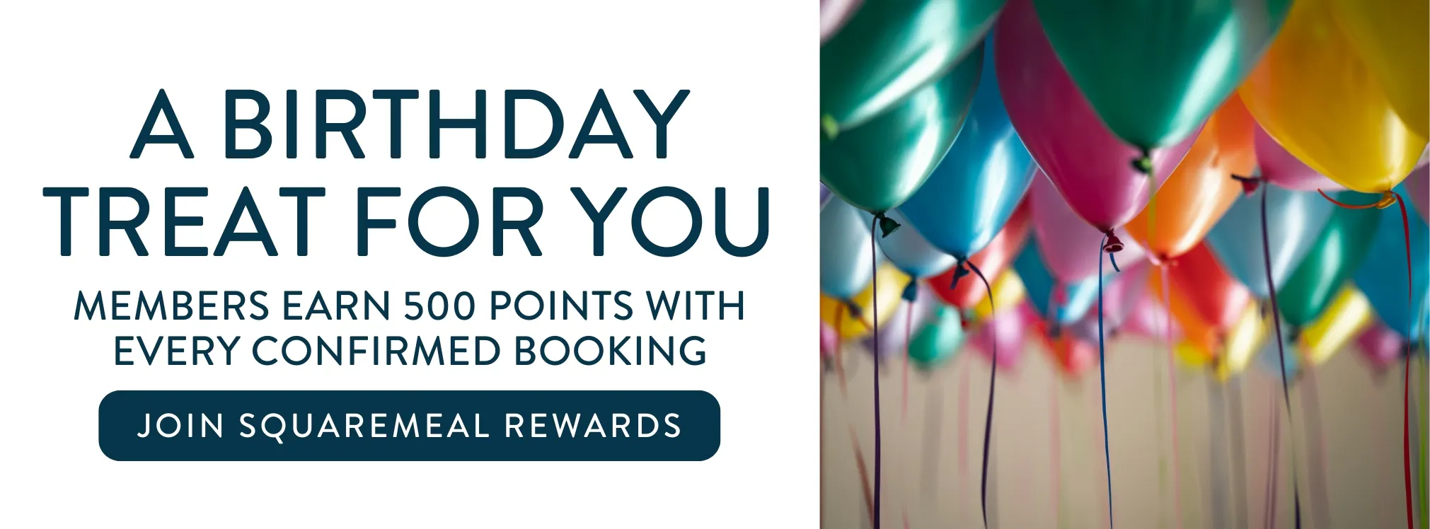 A birthday treat for you, join squaremeal rewards