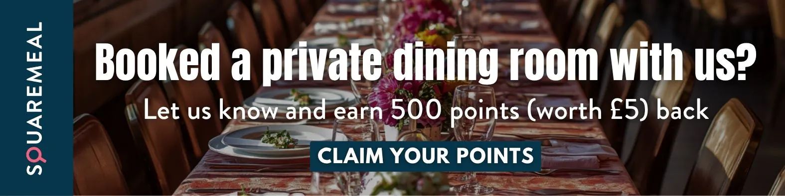 Earn Rewards with your private dining booking