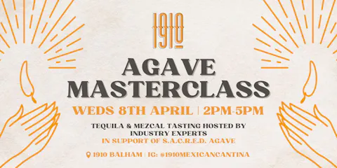 Agave Masterclass: Tequila, Mezcal & Comida
