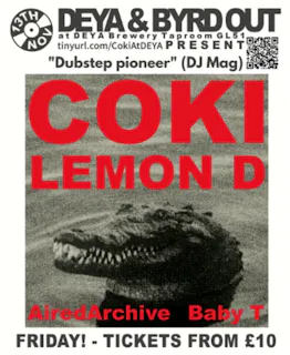 DEYA & Byrd Out Present Coki & Lemon D.