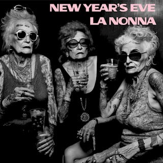 NYE at La Nonna