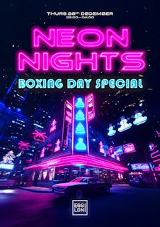  Neon Nights (80s & 90s) Boxing Day Special